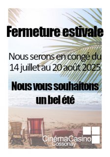 FERMETURE ESTIVALE