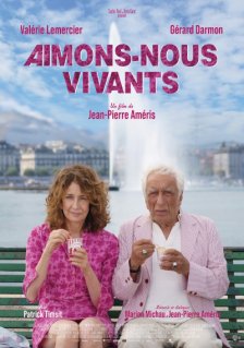 Ciné-Sénior - Aimons-nous vivants !